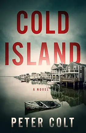 Cold Island: A Novel (Detective Tommy Kelly Book 1)