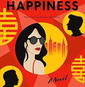 Double Happiness: A Novel