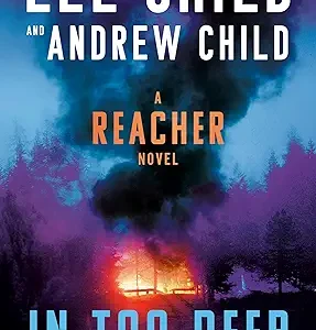 In Too Deep: A Reacher Novel (Jack Reacher Book 29)