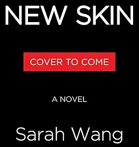 New Skin: A Novel