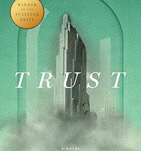 Trust (Pulitzer Prize Winner)