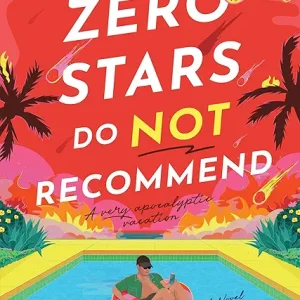 Zero Stars, Do Not Recommend: A Novel
